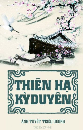 Thiên Hạ Kỳ Duyên