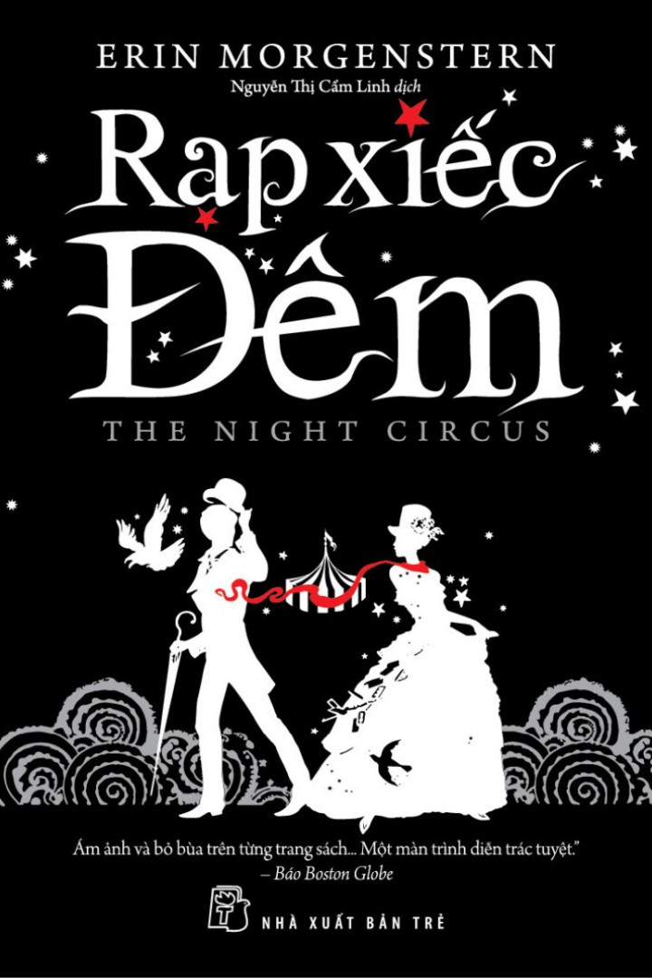 Rạp Xiếc Đêm - Erin Morgenstern