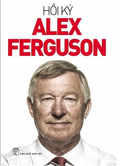 Alex Ferguson - Cuốn Tự Truyện của Đời Tôi
