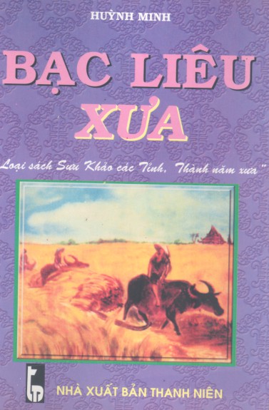 Bạc Liêu Xưa - Huỳnh Minh