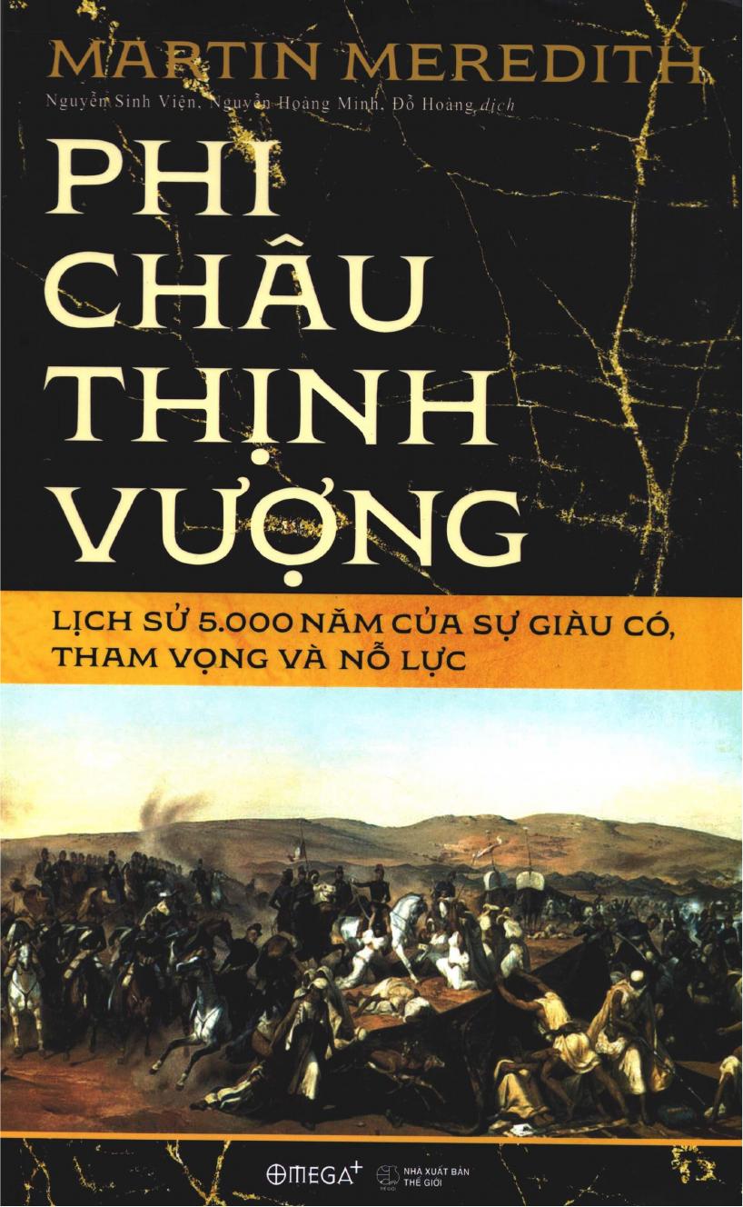 Phi Châu Thịnh Vượng: Lịch Sử 5000 Năm Của Sự Giàu Có, Tham Vọng Và Nỗ Lực